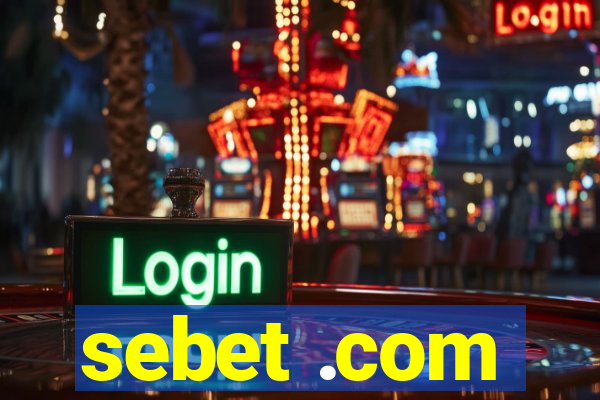 sebet .com